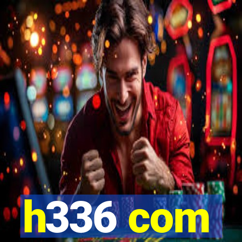 h336 com